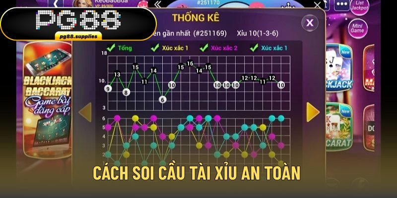 Cách soi cầu tài xỉu an toàn