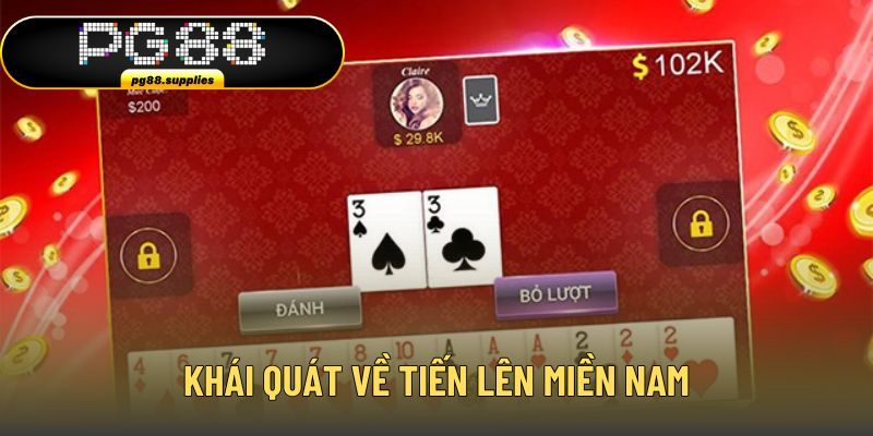 Khái quát về Tiến Lên Miền Nam 