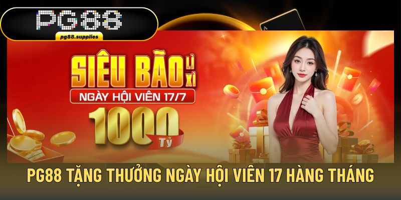 Nhà cái tặng thưởng vào ngày hội viên hàng tháng