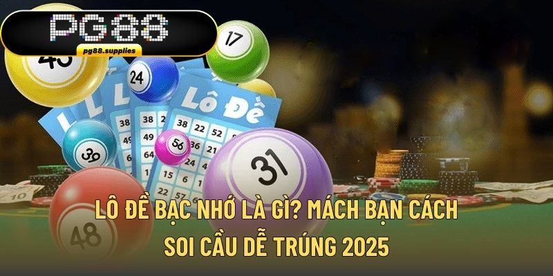 Lô đề bạc nhớ