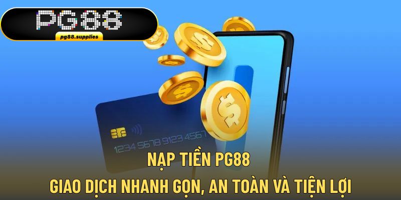 Nạp Tiền PG88