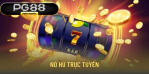 Nổ hũ trực tuyến