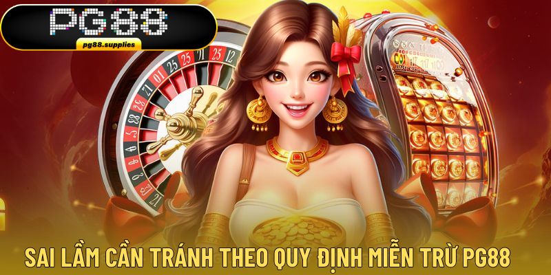 Những sai lầm cần tránh theo quy định chính sách tại đây